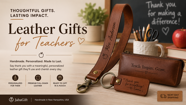 Leather Gifts for Teachers: A Thoughtful End-of-Year Idea